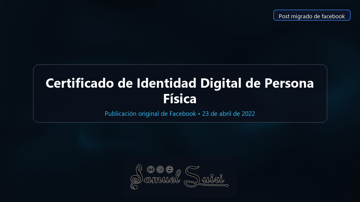 Certificado de Identidad Digital de Persona Física