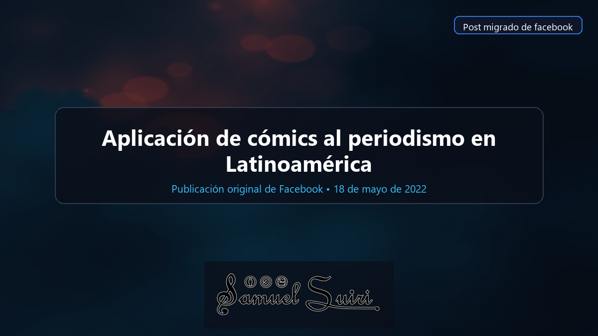 Aplicación de cómics al periodismo en Latinoamérica